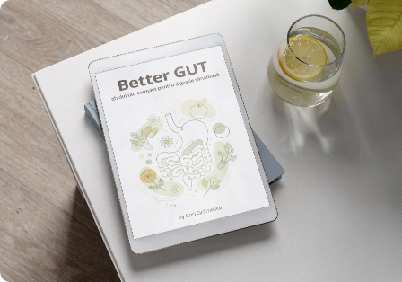Better GUT – ghidul tău complet pentru digestie sănătoasă